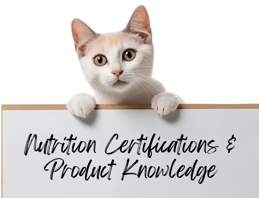 A picture of a white cat holding a sign that says "Nutrition Certifications and Product Knowledge: